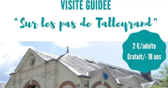 Visite guidée de la ville de Valençay "sur les pas de Talleyrand"
