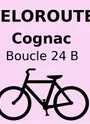 Cognac : Boucle locale 24 B
