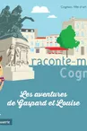 Les aventures de Gaspard et Louise