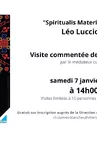 Guided tour of the exhibition Spiritualis Materialismus - Leo Luccioni