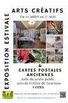 Exposition estivale "Arts Créatifs & Cartes Postales Anciennes"