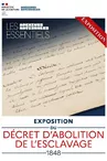 Exhibition - Du décret d'abolition de l'esclavage 1848