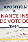 Exposition - Les Essentiels des Archives nationales : L’ordonnance instituant le droit de vote des femmes de 1944