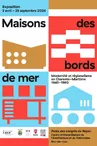 Exposition - Maisons des bords de mer, modernité et régionalisme en Charente-Maritime (1945-1980)